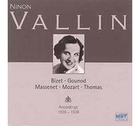 Enregistrements De 1928 À 1938 : Airs D'opéra De Bizet (Les Pêcheurs De Perles), Gounod (Faust), Massenet (Manon, Herodiade, Werther), Mozart (Les Noces De Figaro), Thomas (Mignon), Lecocq -...