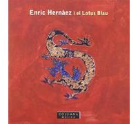 Enric Hernaez - Enric Hernaez I El Lotus Blau