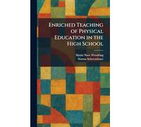 Enriched Teaching of Physical Education in the High School