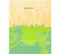Enriching the Earth Vaclav Smil (Auteur)