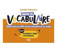 Enrichir son vocabulaire: 2000 mots en 200 cartes mentales et en audio - Avec exercices et corrigés
