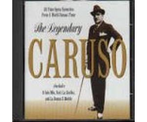 Enrico Caruso - Legendary Caruso