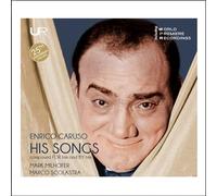 Enrico Caruso/Ses Chansons en Tant Que Compositeur et Dedicataire