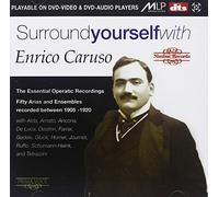 Surround Yourself With Enrico Caruso