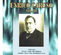 Enrico Caruso Vol. III