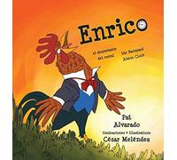 Enrico: El Despertador Del Corral * The Barnyard Alarm Clock