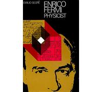 Enrico Fermi, Physicist