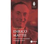 Enrico Mattei: Architecte d’une souveraineté énergétique