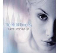Enrico Pieranunzi Trio - Night Gone by
