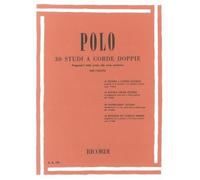 Enrico Polo: 30 Studi a Corde doppie (Violin Solo)