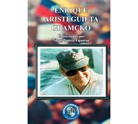 ENRIQUE ARISTEGUIETA GRAMCKO: Entrevistado por Naudy Suárez Figueroa