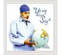Enrique Feliz - Yo Soy El Que Soy