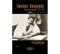 Enrique Granados Clark, Walter Aaron (Auteur)