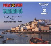 Enrique Granados: Complete Piano Music, Vol. 1 (Music Of Spain)