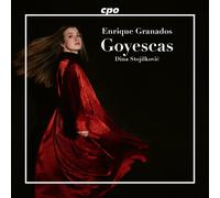 Enrique Granados: Goyescas