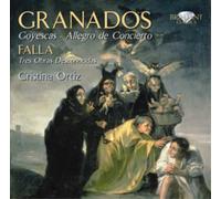 Granados, E. – Granados: Goyescas & Allegro De Concierto / Falla: Tres Obras Desconocidas