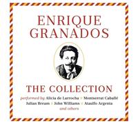 ENRIQUE GRANADOS - THE ENRIQUE GRANADOS COLLECTION 7 CD NEUF