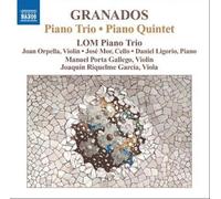 Enrique Granados Trio Pour Piano - Quintette Pour Piano