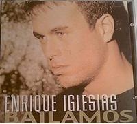 Enrique Iglesias - Bailamos [Import]