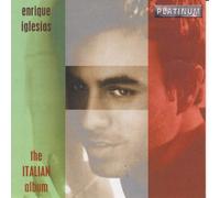 Enrique Iglesias - ENRIQUE IGLESIAS-PLATINUM - ITALIAN ALBUM