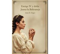 Enrique IV y doña Juana la Beltraneja