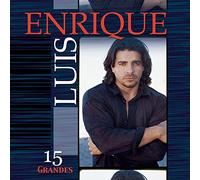 Enrique, Luis - 15 Grandes Exitos