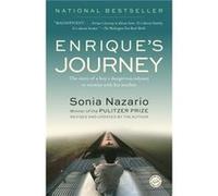 Enriques Journey by Sonia Nazario Sonia Nazario (Auteur)