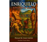 ENRIQUILLO KINGDOM OF BLOOD