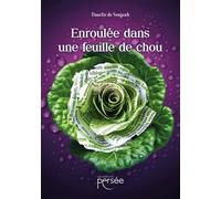 Enroulée dans une feuille de chou - Dauclie De Sonjanh - Persee - broché - Nouvelles