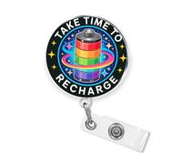Enrouleur de badge rétractable « Take Time To Recharge » de 4,1 cm pour santé mentale, soins personnels, énergie médicale, avec pince crocodile pour infirmière, enseignante, bureau, étudiant, cadeau