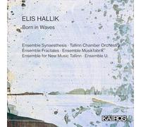 Ens. Fractales – Born in Waves – CD – Import – Kairos