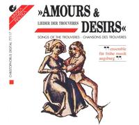 Ens.Fruehe Musik Augsbg. - Amours et Desirs [Import]