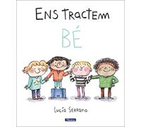 Ens tractem bé: Un conte sobre el respecte