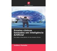 Ensaios Clínicos Baseados Em Inteligência Artificial