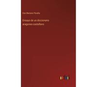 Ensayo De Un Diccionario Aragones-Castellano