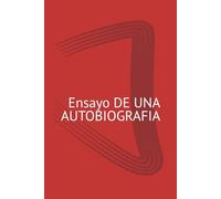Ensayo de una Autobiografía: Horangel Espinel Robles