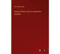 Ensayo Histórico Sobre La Arquitectura Española
