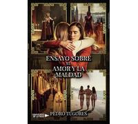 Ensayo sobre el amor y la maldad