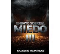 Ensayo sobre el miedo III