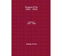 Ensayos ICTAL: Volumen 1 (2001-2008)