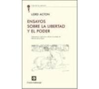 Ensayos Sobre La Libertad Y El Poder. Presentación, Traducción Y Edición De Paloma De La Nuez - Acton, Lord Acton, Lord (Auteur)
