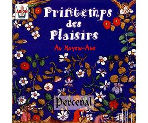 Enseble Perceval - Celebrazioni Della Primavera Nel 13mo Sc