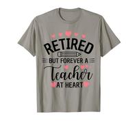 Enseignant à la Retraite Toujours Un Enseignant T-Shirt