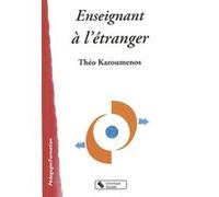 Enseignant a l'etranger Théo Karoumenos (Auteur)