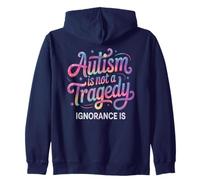Enseignant AUTISME Pas Tragedy Ignorance is Advocate Mom Respect Sweat à Capuche