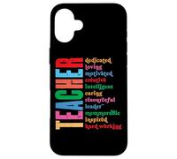 Enseignant Dédié Aimer Motivé Créatif Intelligent Coque pour iPhone 16 Plus