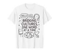 Enseignant ESL Bridging Cultures One Word at a Time Funny T-Shirt