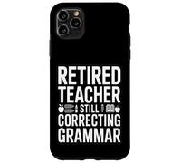 Enseignant retraité corrigeant Encore la Grammaire drôle Dicton Coque pour iPhone 11 Pro Max
