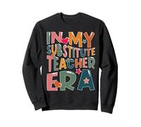 Enseignant suppléant Era Assistant d'enseignement pour Sweatshirt