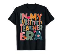 Enseignant suppléant Era Assistant d'enseignement pour T-Shirt